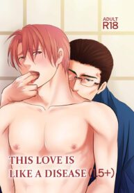 This Love is Like a Disease 1.5+ BL Yaoi Uncensored Manga (1)