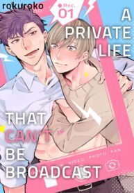 A Private Life That Can’t Be Broadcast BL Yaoi Adult Manga (1)